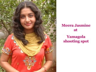 Meera Jasmine at  Yamagola shooting spot 