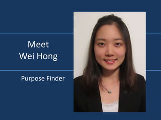MeetWei Hong Purpose Finder 