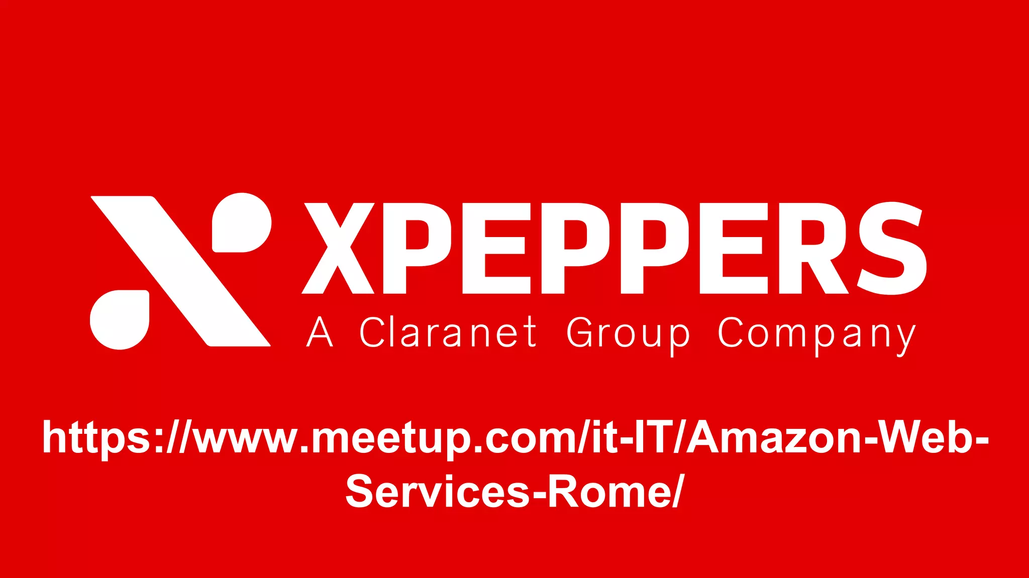 https://www.meetup.com/it-IT/Amazon-Web-
Services-Rome/
 