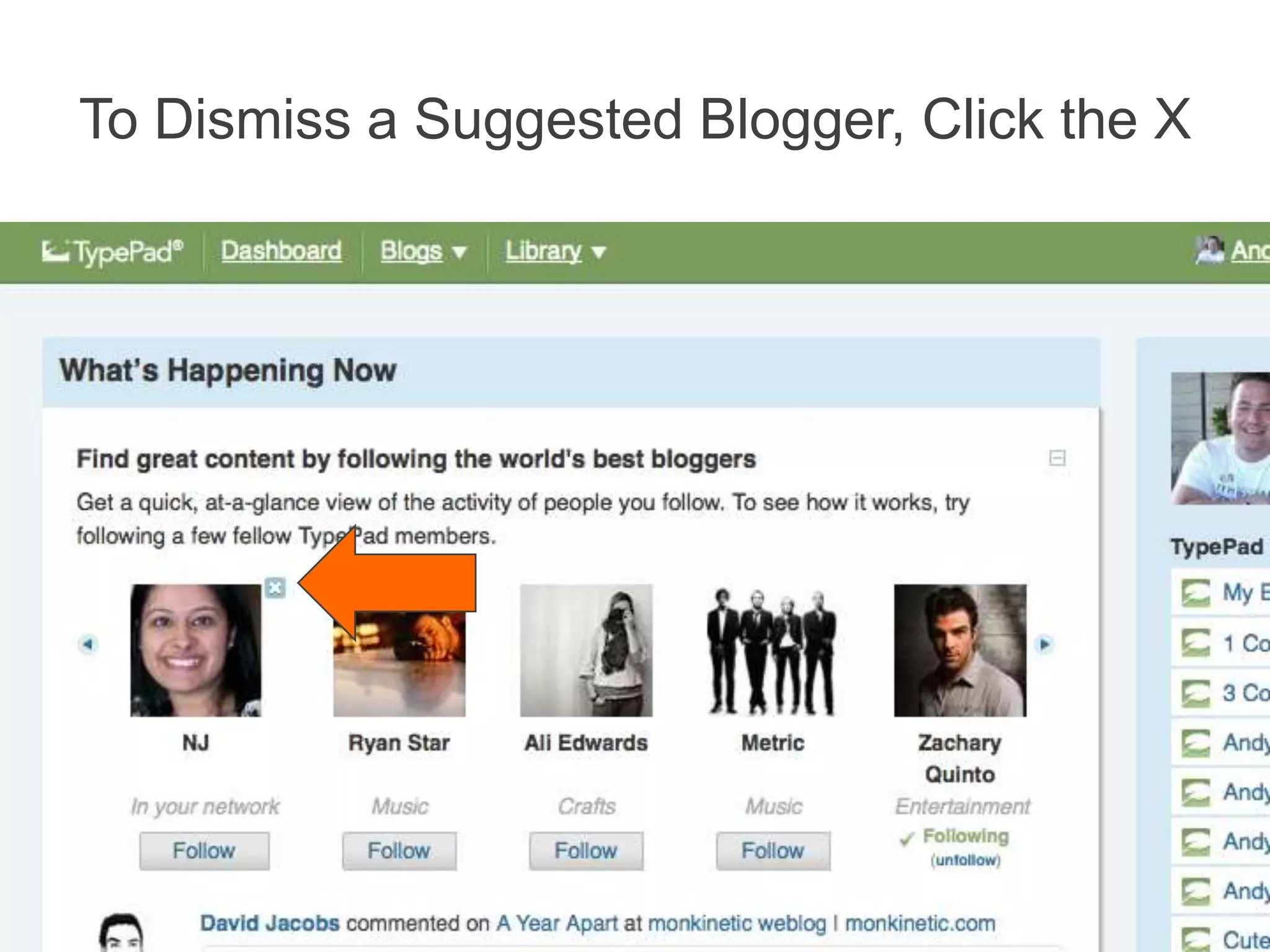 To Dismiss a Suggested Blogger, Click the X