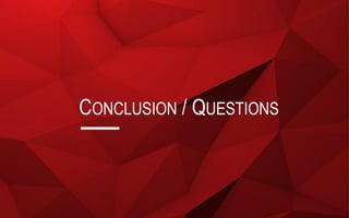 CONCLUSION / QUESTIONS
 