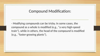 Compound Words as Non derivational structure Meet 3_Compound Words.ppt