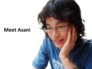 Meet Asani 