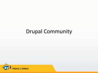 Drupal Community

 