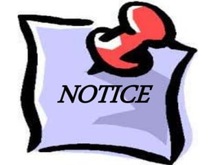 NOTICE 
 