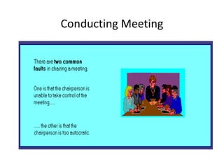 Conducting Meeting
 