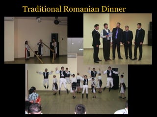 Traditional Romanian Dinner
 