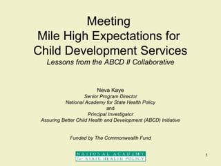 Meeting Mile High Expectations for Child Development Services