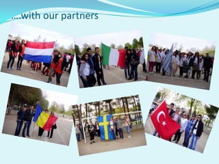 ….with our partners
 