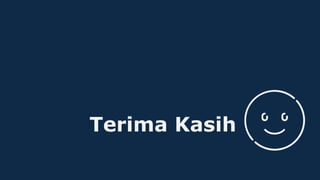 Terima Kasih
 