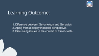 Meeting 1_Concepts and theories of Geriatric Nursing.pptx