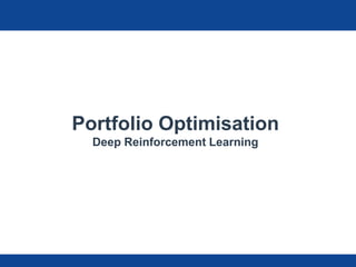 Deep Reinforcement Learning for Portfolio Optimization | PPTX | Stocks ...