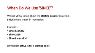 Since 2 Years Example MEETING 2. PRESENT PERFECT 'FOR&SINCE'.pptx