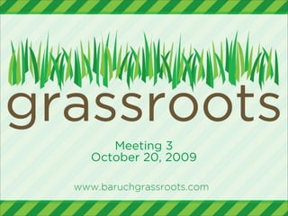 Meeting 3
October 20, 2009
 
