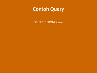Pengenalan Lengkap SQL: Dasar, Perintah, dan Praktik Query | PPTX