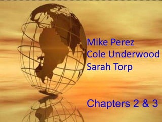 Mike Perez Cole Underwood Sarah Torp   Chapters 2 & 3 
