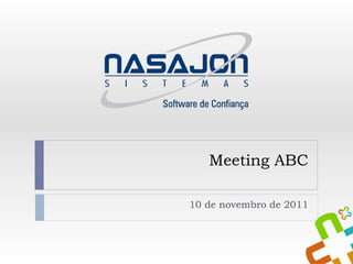 Meeting ABC 10 de novembro de 2011 
