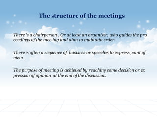 Meeting Structure Introduction Meeting and conference participation | PPTX