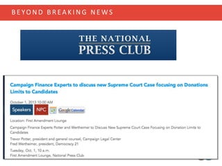 B E YO N D B R E A K I N G N E W S
 