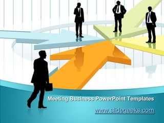 Meeting Business PowerPoint Templates www.slidegeeks.com 