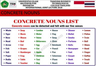 CONCRETE NOUNS
 