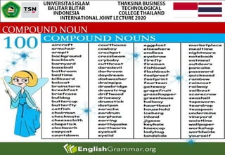 COMPOUND NOUN
 