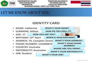 LET ME KNOW ABOUT YOU
 