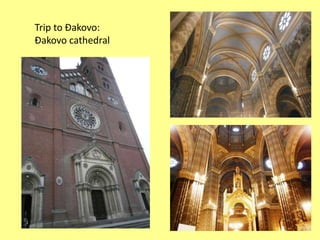 Trip to Đakovo:
Đakovo cathedral
 