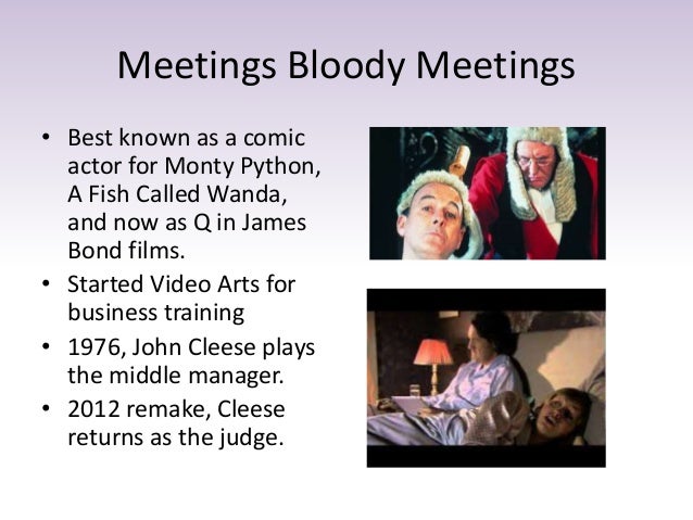 Meetings Bloody Meetings