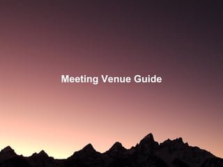 Meeting Venue Guide 