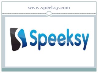 www.speeksy.com
 