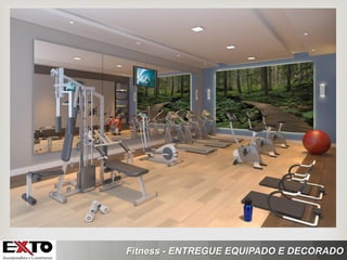 Fitness - ENTREGUE EQUIPADO E DECORADO
 