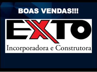 BOAS VENDAS!!!
 