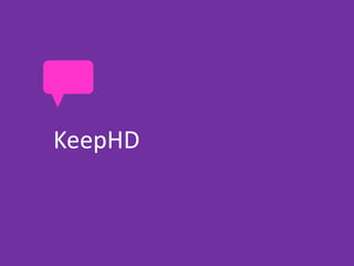 KeepHD
 