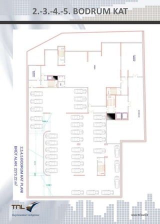 2.-3.-4.-5. BODRUM KAT

OTOPARK KATI

OTOPARK BLOK
GİRİŞLERİ

 