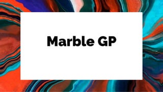 Marble GP
 