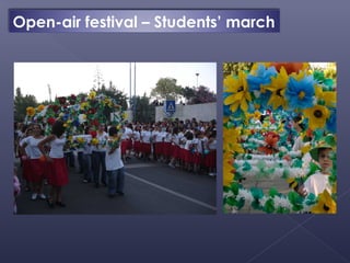 Open-air festival – Students’ march
 