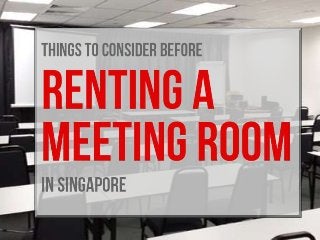 Meeting Room Rental in Singapore – Rent Well-Furbished Meeting Room