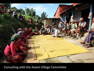 Consulting with the Astam Village Committee
 