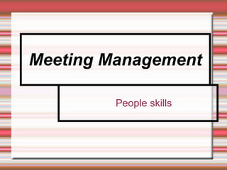 Meeting Management ,[object Object]
