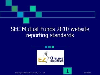 SEC Mutual Funds 2010 website reporting standards 