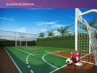 18/09/2013 94
QUADRA RECREATIVA
 