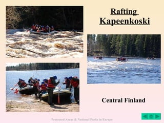 Rafting  Kapeenkoski Central Finland 