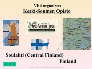 Keski-Soumen Opisto Soulahti (Central Finland)    Finland Visit organizer: 