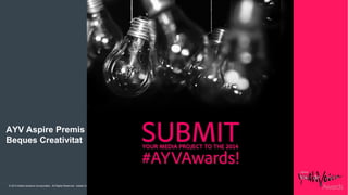 © 2013 Adobe Systems Incorporated. All Rights Reserved. Adobe Confidential.
AYV Aspire Premis
Beques Creativitat
 