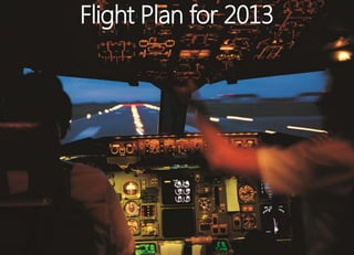 Flight Plan for 2013
 