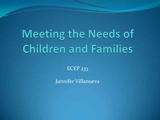 ECEP 233
Junnifer Villanueva
 