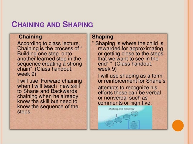 😀 Shaping and chaining examples. Shaping, Chaining, And Generalization ...
