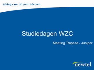 Studiedagen WZC Meeting Trapeze - Juniper 