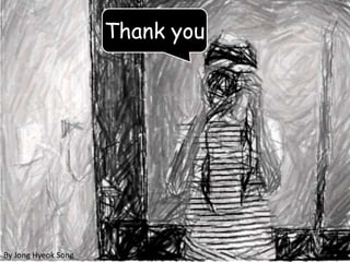 Thank youBy Jong Hyeok Song